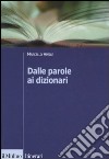 Dalle parole ai dizionari libro di Aprile Marcello