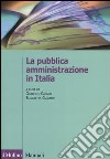 La pubblica amministrazione in Italia libro