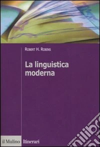La linguistica moderna