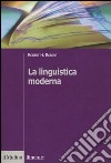 La linguistica moderna libro di Robins Robert H.