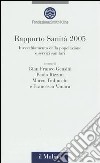 Rapporto sanità 2005. Invecchiamento della popolazione e servizi sanitari libro di Gensini G. F. (cur.) Rizzini P. (cur.) Trabucchi M. (cur.)