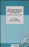 Il francescanesimo dalle origini alla metà del secolo XVI. Esplorazioni e questioni aperte. Atti del Convegno della Fondazione M. Pellegrino (Torino, novembre 2004) libro