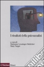 I risultati della psicoanalisi