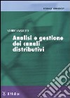 Analisi e gestione dei canali distributivi libro di Castaldo Sandro