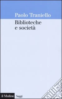 Biblioteche e società