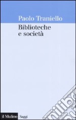 Biblioteche e società libro