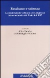 Fascismo e scienza. Le celebrazioni voltiane e il Congresso internazionale dei Fisici del 1927 libro