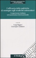 L'efficacia delle politiche di sostegno agli studenti universitari. L'esperienza italiana nel panorama internazionale