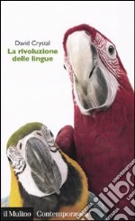 La rivoluzione delle lingue libro