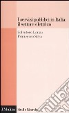 I servizi pubblici in Italia: il settore elettrico libro