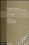 Europeizzazione e rappresentanza territoriale. Il caso italiano libro