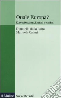 Quale Europa? Europeizzazione, identità e conflitti