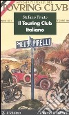 Il Touring Club Italiano libro