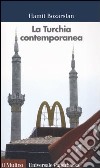 La Turchia contemporanea libro