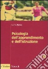 Psicologia dell'apprendimento e dell'istruzione libro di Mason Lucia