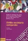 Diritto societario comparato libro