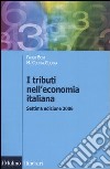 I tributi nell'economia italiana libro di Bosi Paolo Guerra Maria Cecilia