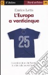 L'Europa a venticinque libro