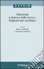 Università e sistema della ricerca. Proposte per cambiare libro