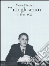 Tutti gli scritti. Vol. 1: 1946-1955 libro di Albertini Mario Mosconi N. (cur.)