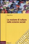 La nozione di cultura nelle scienze sociali libro