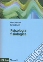 Psicologia fisiologica libro usato