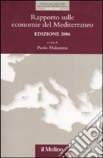 Rapporto sulle economie del Mediterraneo 2006 libro