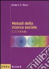 Metodi della ricerca sociale. Vol. 2: L'inchiesta libro