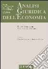 Analisi giuridica dell'economia (2006). Vol. 1: Il risparmiatore. Uno, nessuno, centomila libro