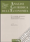 Analisi giuridica dell'economia. Vol. 2: È la stampa, bellezza! Regole e interessi nell'informazione economica libro di Vella F. (cur.)