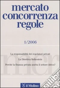 Mercato concorrenza regole (2006). Vol. 1 libro