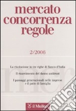 Mercato concorrenza regole (2006). Vol. 2 libro