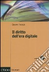 Il diritto dell'era digitale. Tecnologie informatiche e regole privatistiche libro