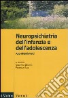 Neuropsichiatria dell'infanzia e dell'adolescenza. Approfondimenti libro