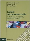 Lezioni sul processo civile. Vol. 2: Procedimenti speciali, cautelari ed esecutivi libro