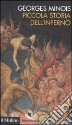 Piccola storia dell'inferno libro