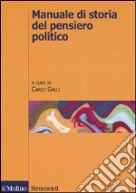 Manuale di storia del pensiero politico libro