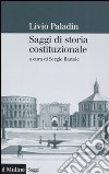 Saggi di storia costituzionale libro