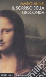 Il sorriso della Gioconda libro