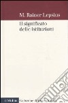 Il significato delle istituzioni libro