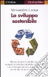 Lo sviluppo sostenibile libro