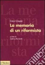 La memoria di un riformista