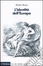 L'identità dell'Europa libro