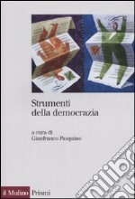 Strumenti della democrazia libro