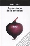 Breve storia delle emozioni libro di Oatley Keith Anolli L. (cur.)