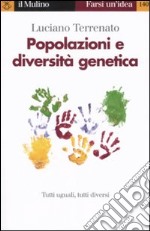 Popolazioni e diversità genetica libro