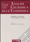 Analisi giuridica dell'economia (2007). Vol. 1: L'impresa culturale. Una contraddizione possibile libro