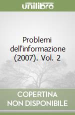 Problemi dell'informazione (2007). Vol. 2