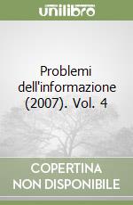 Problemi dell'informazione (2007). Vol. 4