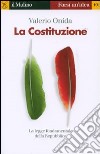 La Costituzione libro di Onida Valerio